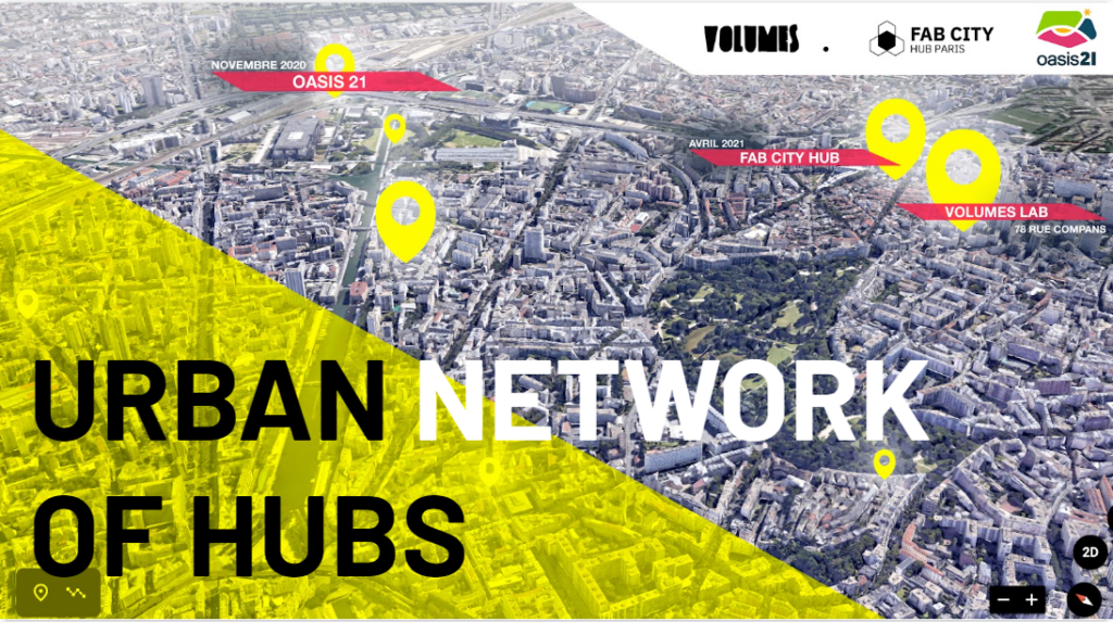 Volumes Network of Creative Hubs with Oasis21 and FabCity Paris